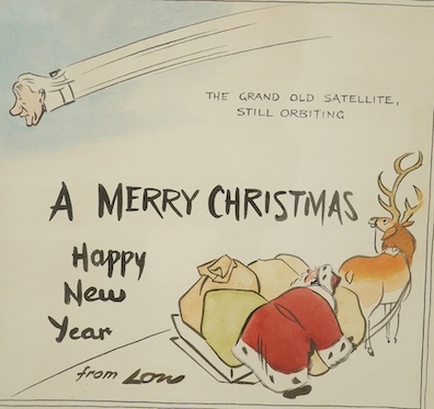 David Low (1891-1963), original ink and watercolour cartoon, ‘The Grand Old Satellite Still Orbiting, A Merry Christmas, Happy New Year’, signed, 37 x 39cm. Condition - good